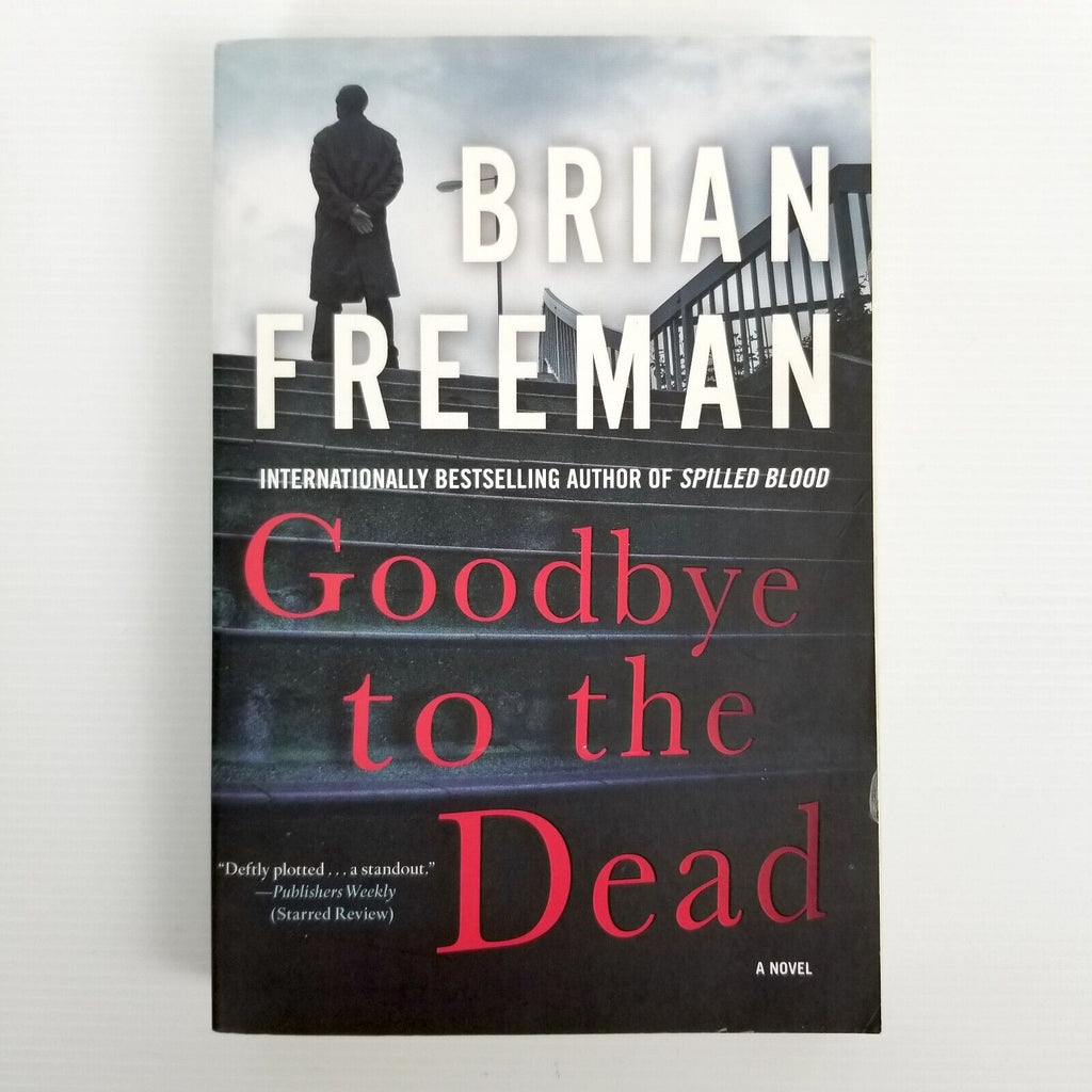 Goodbye to the Dead (A Jonathan Stride Novel) by Brian Freeman (Paperback, 2017)