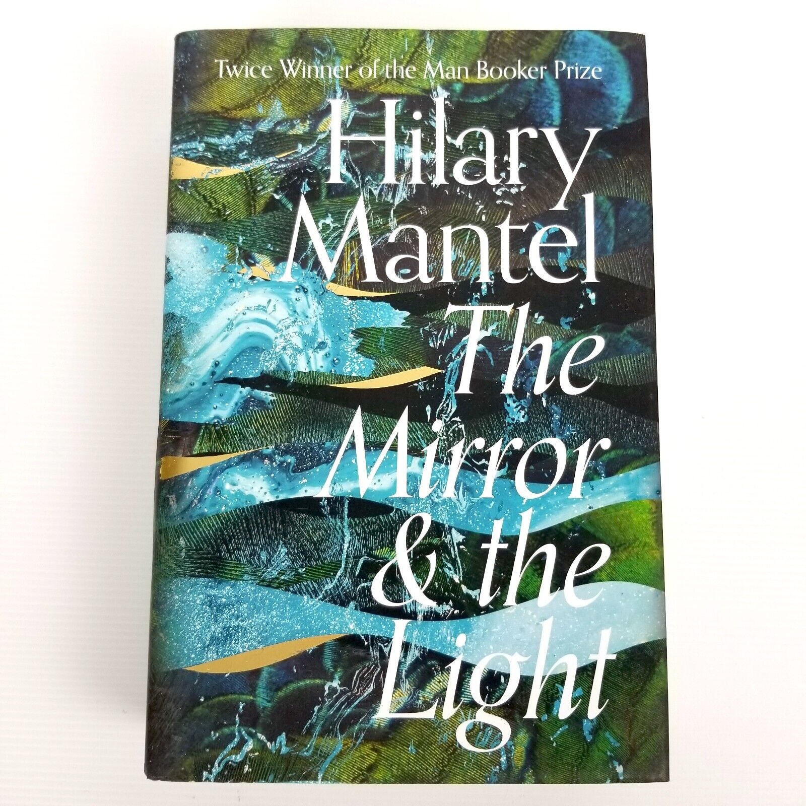 The Mirror and the Light (The Wolf Hall Trilogy) by Hilary Mantel Hardcover 2020