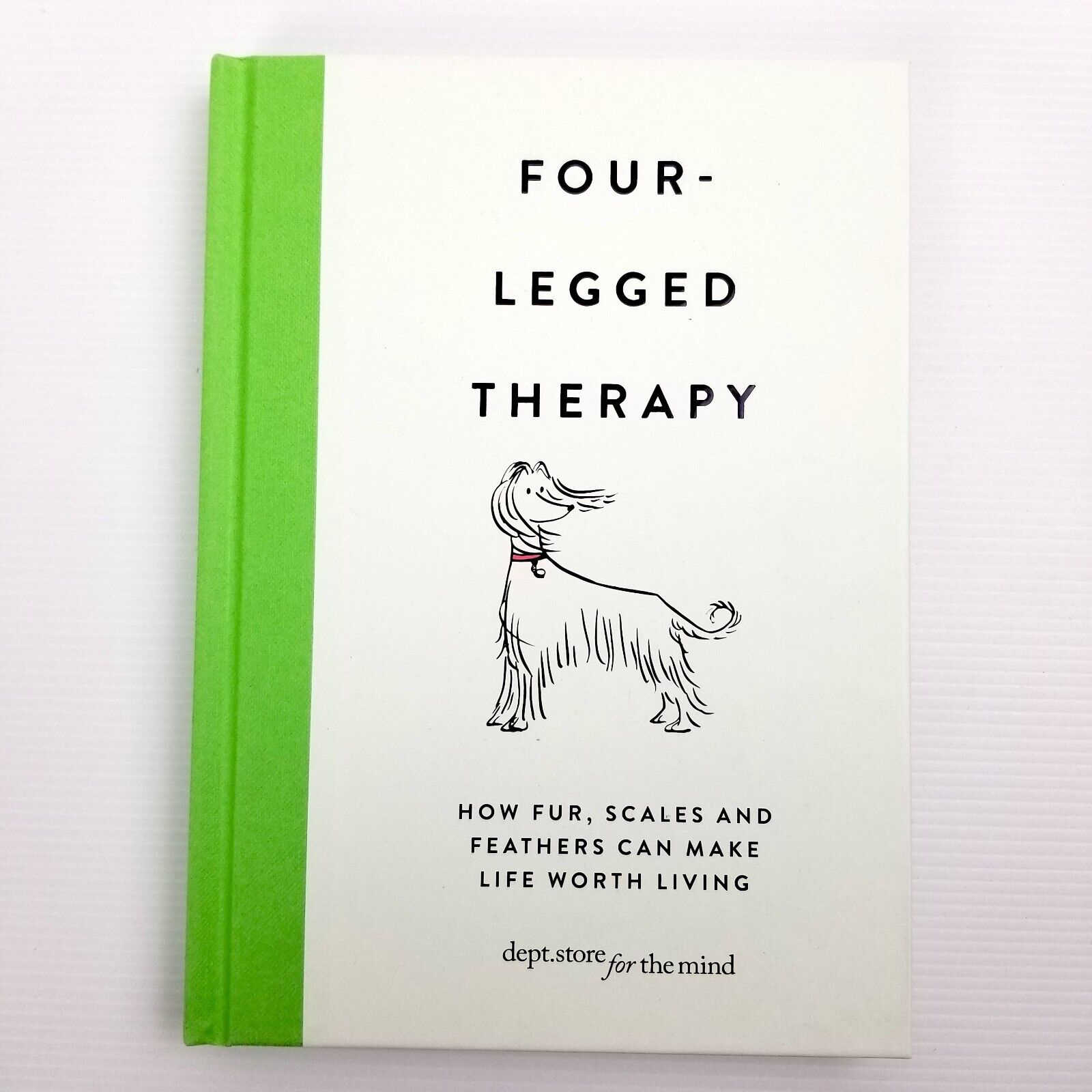 Four-Legged Therapy by dept.store for the mind (Hardcover, 2018) Dog Lover Book