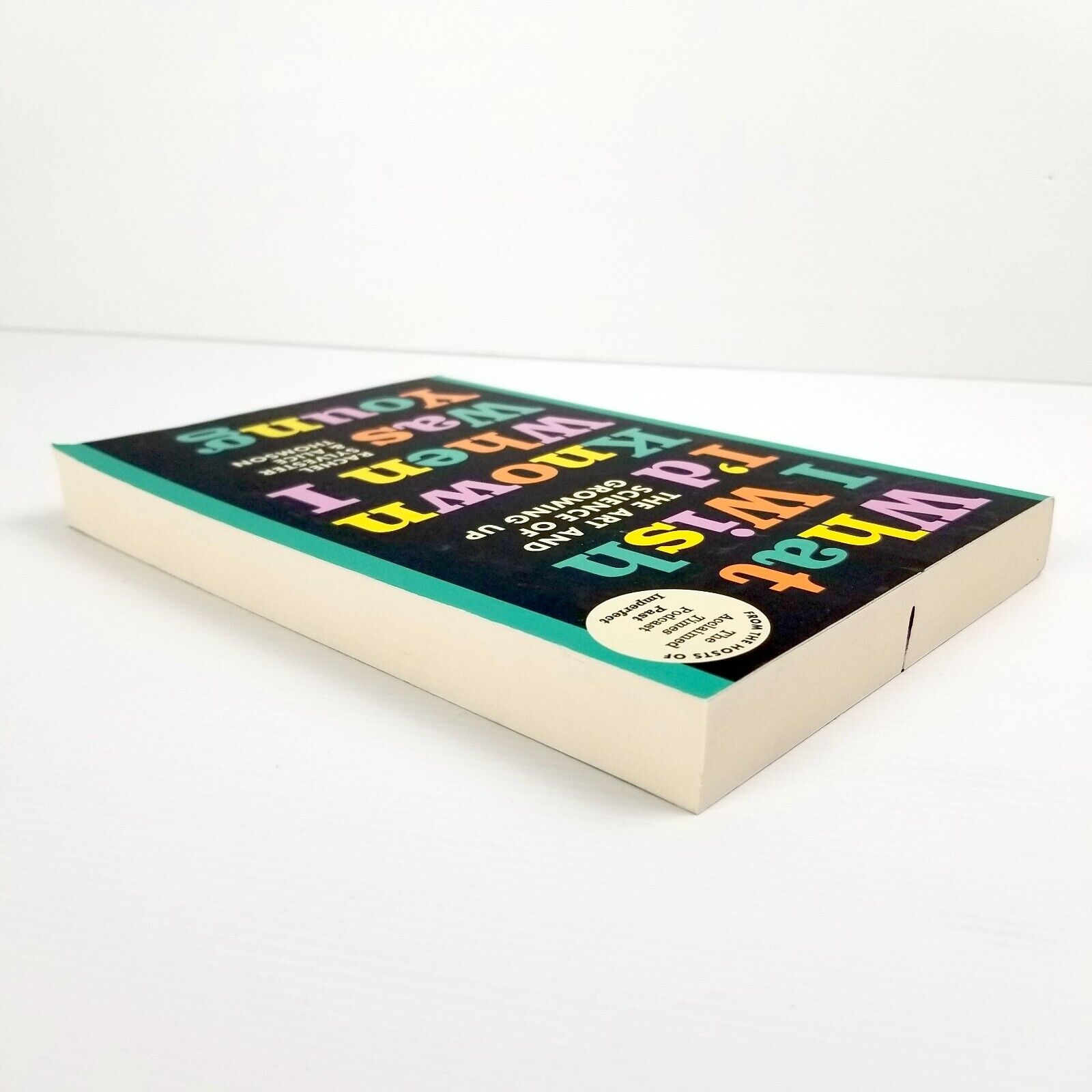 What I Wish I'd Known When I Was Young by Rachel Sylvester and Alice Thomson New