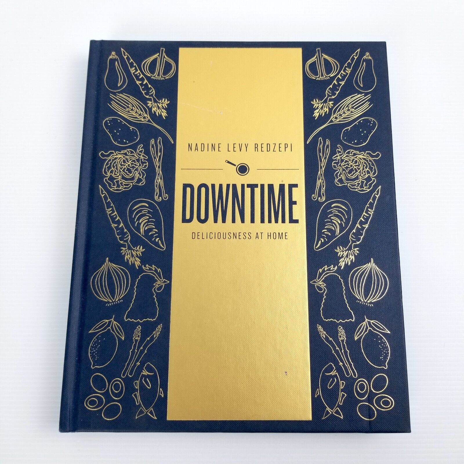 Downtime: Deliciousness at Home: A Cookbook Nadine Levy Redzepi (Hardcover 2017)