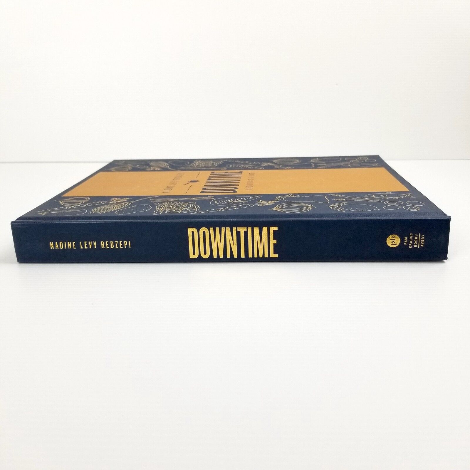 Downtime: Deliciousness at Home: A Cookbook Nadine Levy Redzepi (Hardcover 2017)