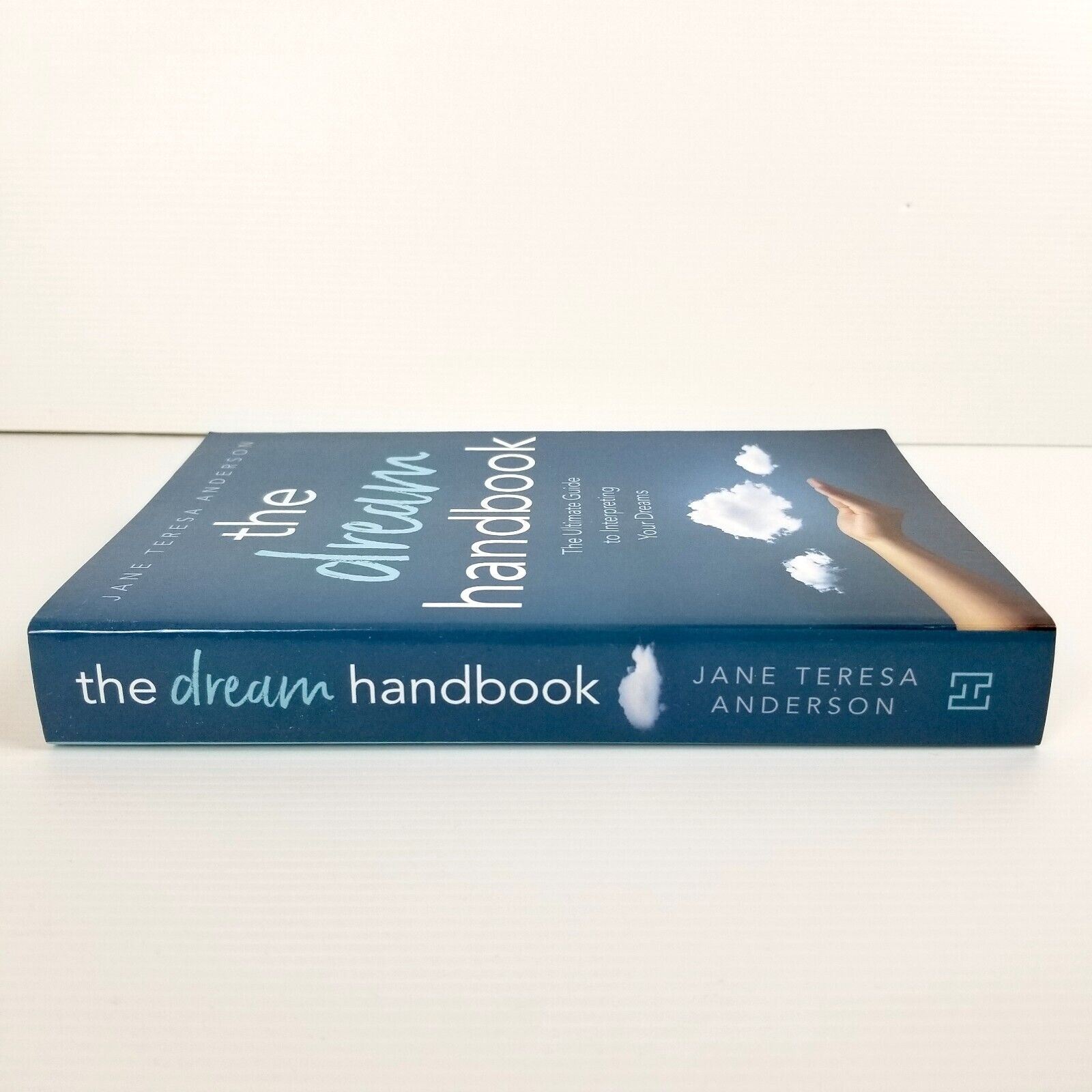 The Dream Handbook: The Ultimate Guide to Interpreting Your Dreams, Paperback