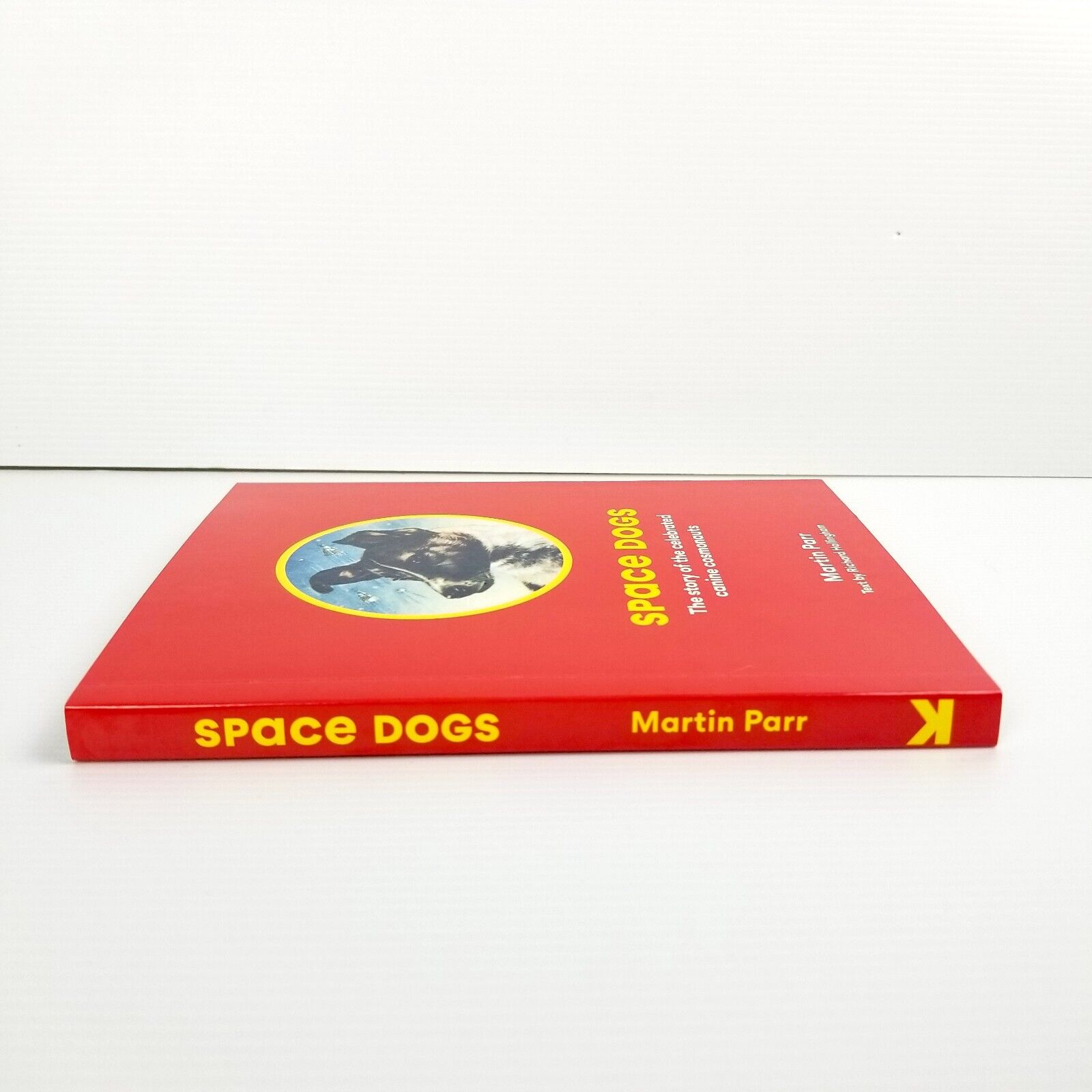 Space Dogs: The Story of the Celebrated Canine Cosmonaut, Martin Parr, Paperback
