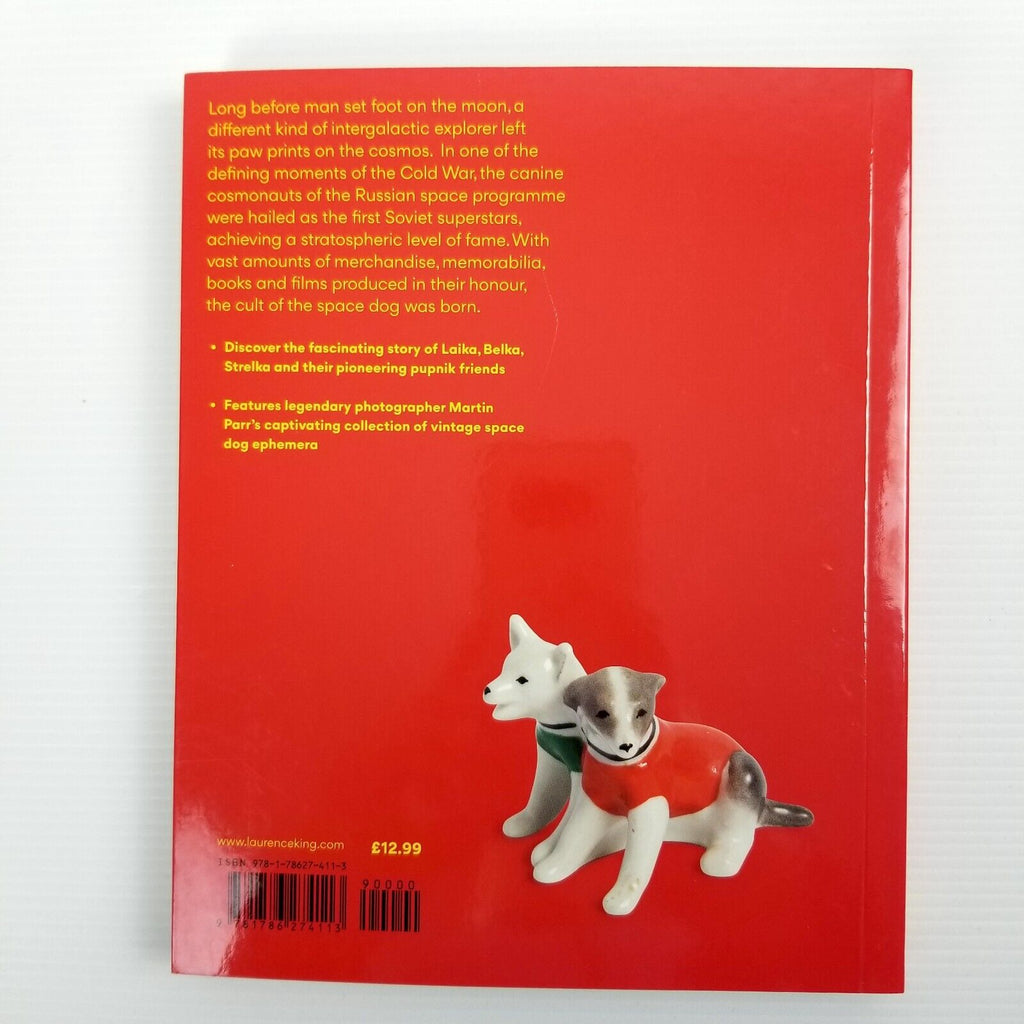 Space Dogs: The Story of the Celebrated Canine Cosmonaut, Martin Parr, Paperback