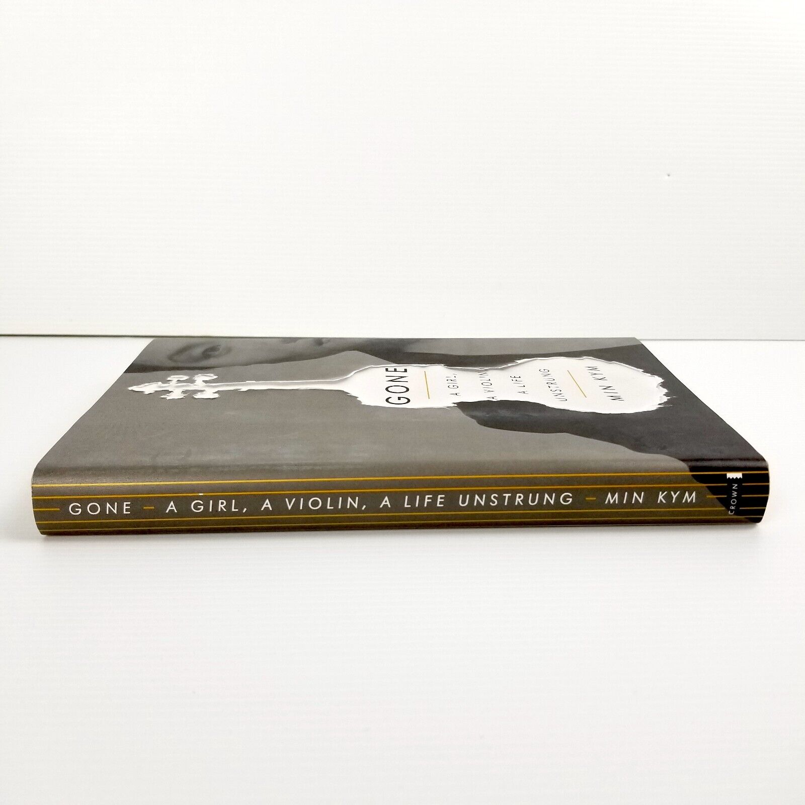 Gone: A Girl, a Violin, a Life Unstrung by Min Kym (English) Hardcover Book