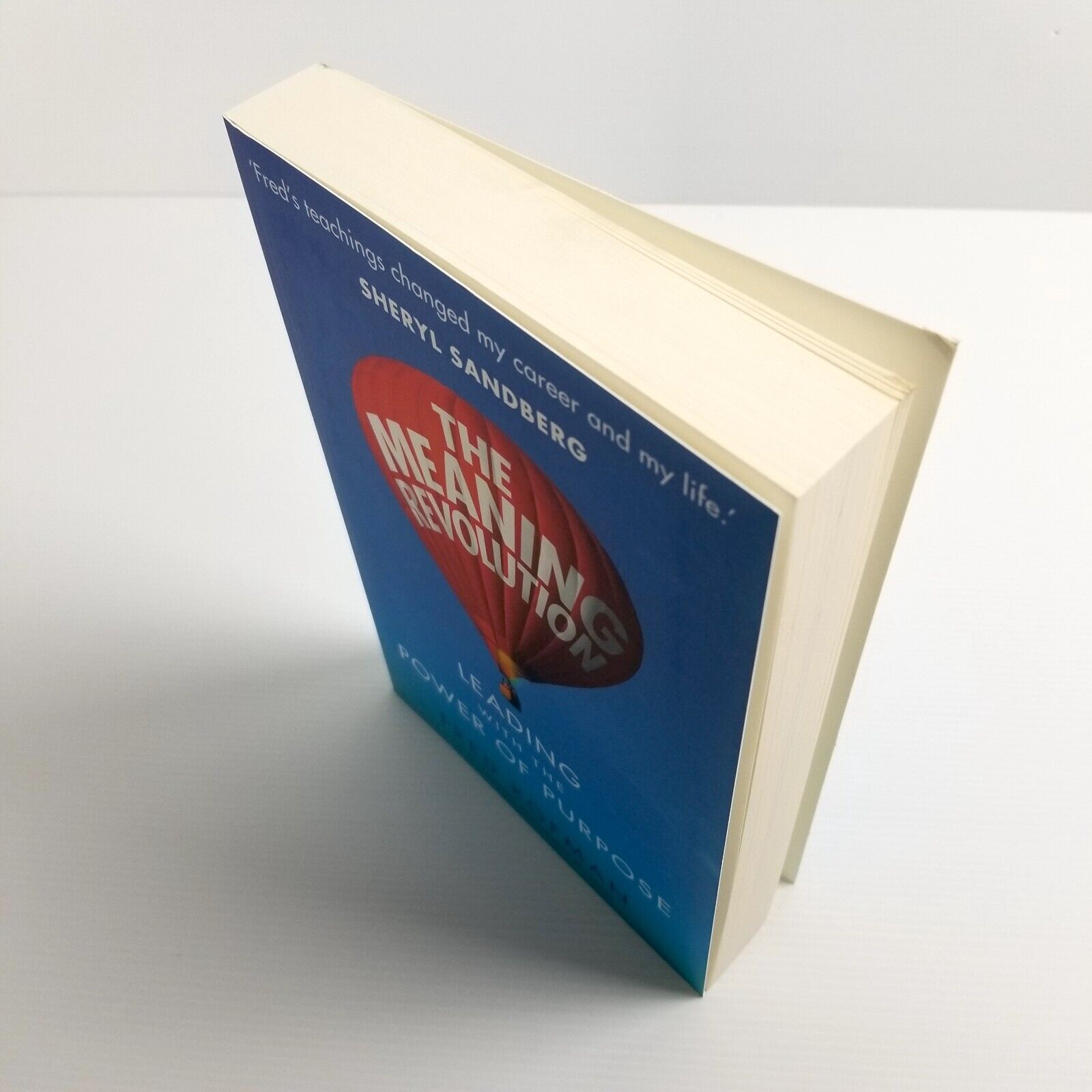 The Meaning Revolution: Leading with the Power of Purpose by Fred Kofman...