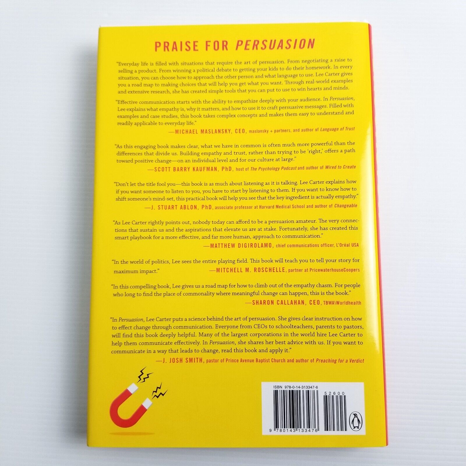 Persuasion: Convincing Others When Facts Don't Seem to Matter Lee Hartley Carter