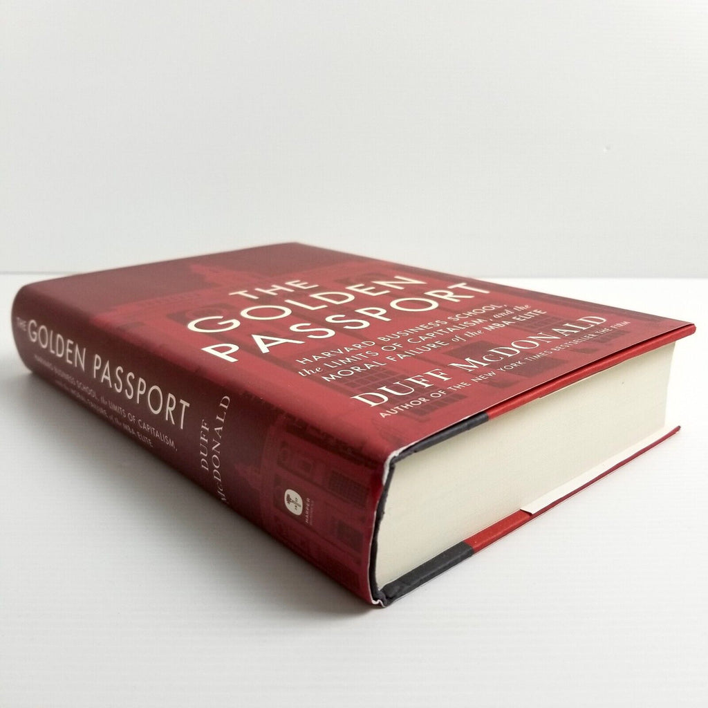 The Golden Passport: Harvard Business School by Duff McDonald (Hardcover, 2017)