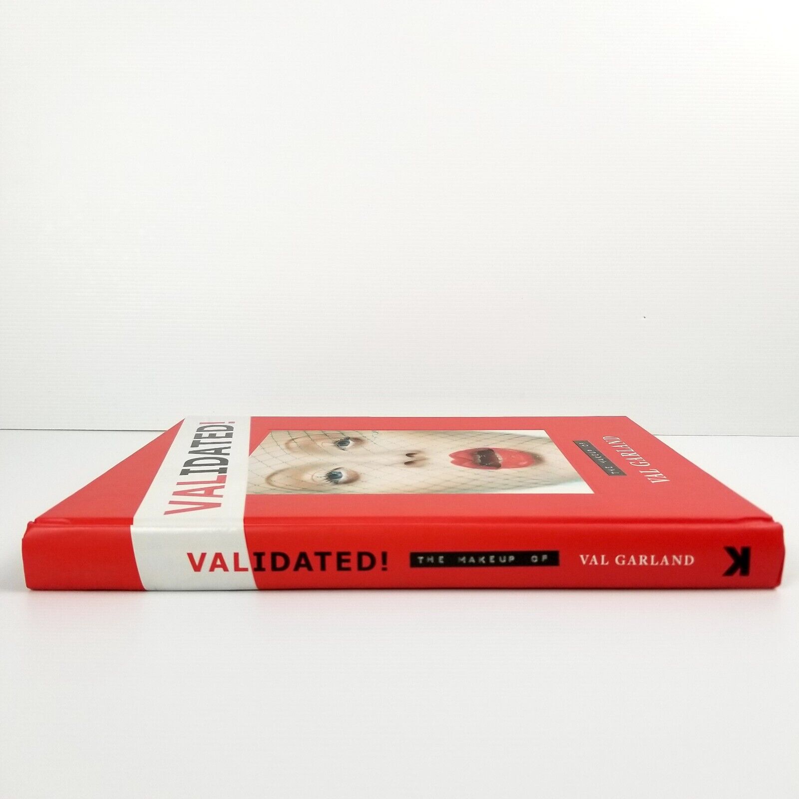 Validated: The Makeup of Val Garland by Karl Plewka, Val Garland, Hardcover 2018