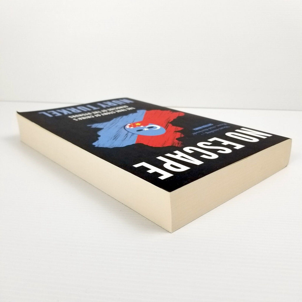 No Escape: The True Story of China's Genocide of the Uyghurs by Nury Turkel Book