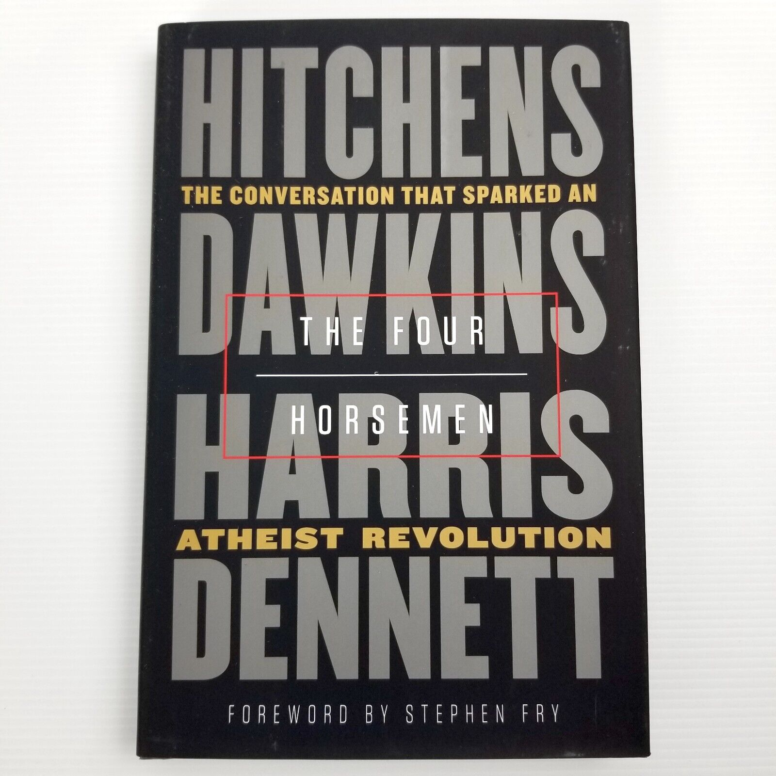 The Four Horsemen: The Conversation That Sparked an Atheist Revolution Hardcover