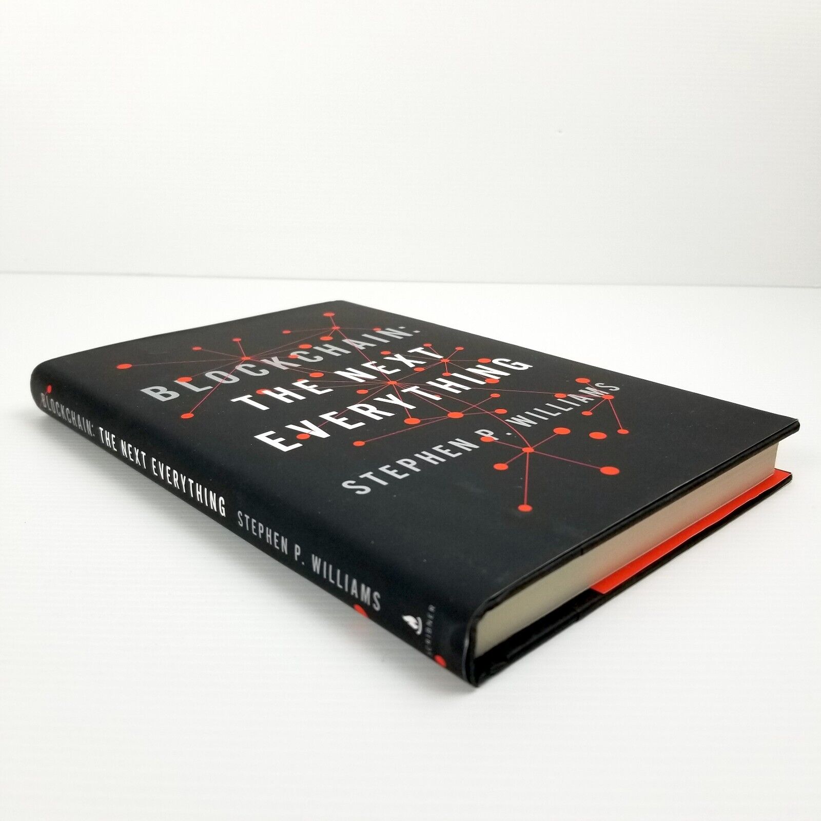 Blockchain: The Next Everything by Stephen P. Williams Hardcover 2019 Tech Book