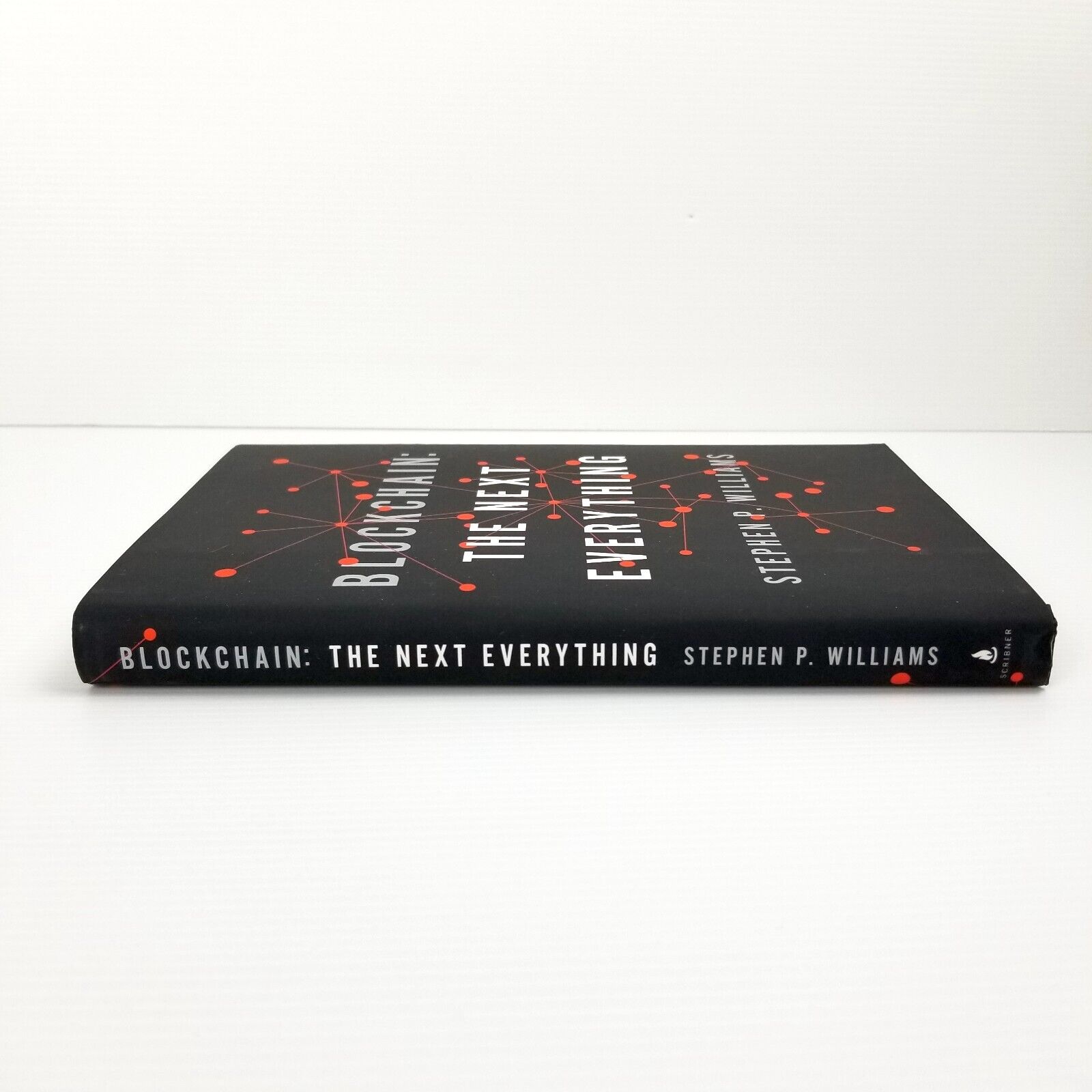 Blockchain: The Next Everything by Stephen P. Williams Hardcover 2019 Tech Book