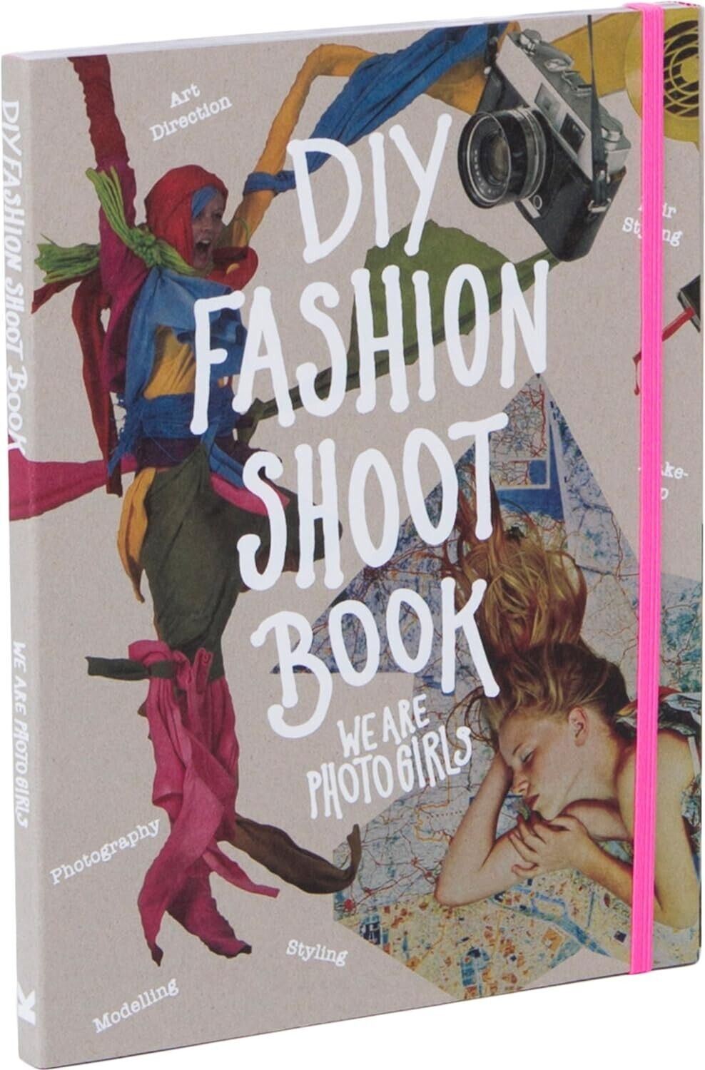DIY Fashion Shoot Book by Celia Willis, Emily Stein (Paperback 2014) Photo Girls