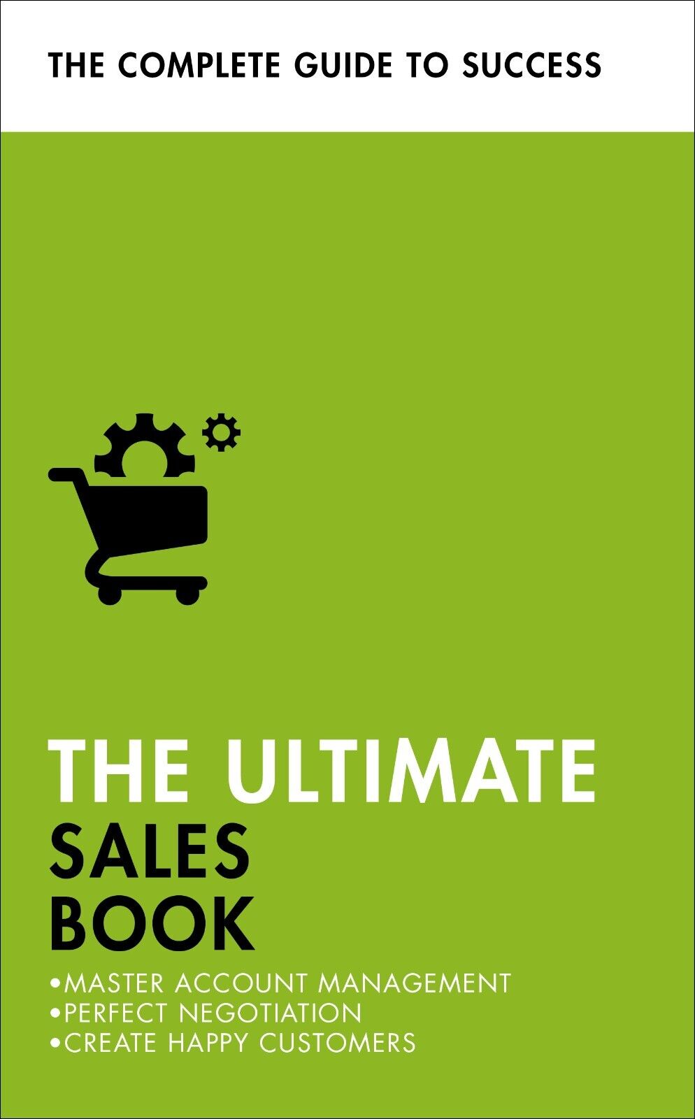 The Ultimate Sales Book: Master Account Management Perfect Negotiation Paperback