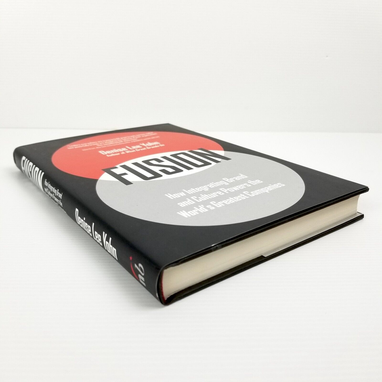 FUSION: How Integrating Brand and Culture Powers the World's Greatest Companies