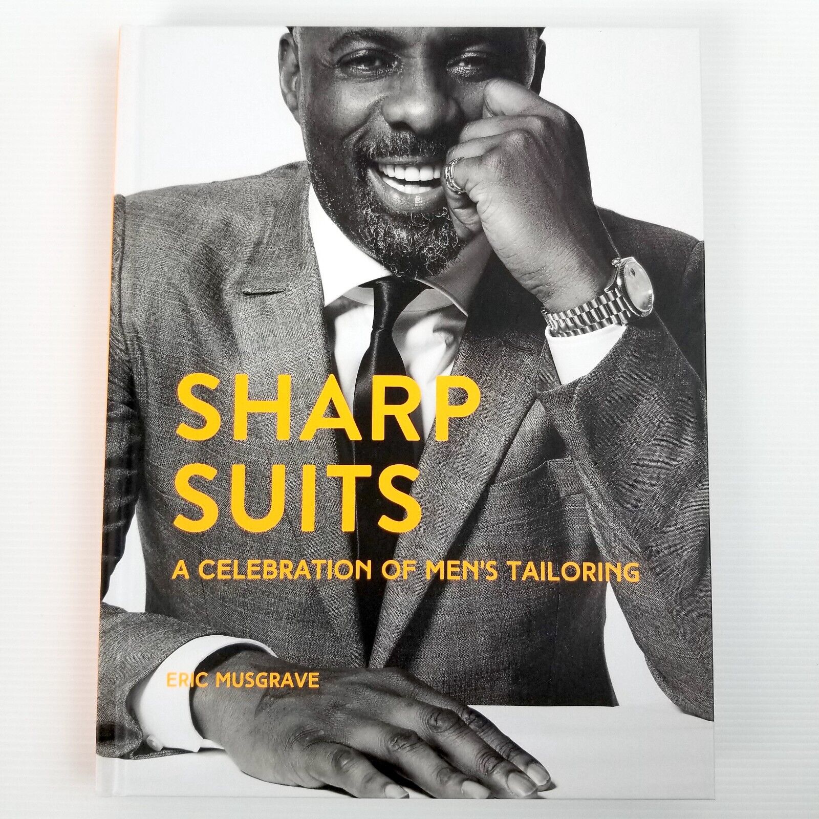 Sharp Suits: A celebration of men's tailoring by Eric Musgrave (Hardcover, 2019)