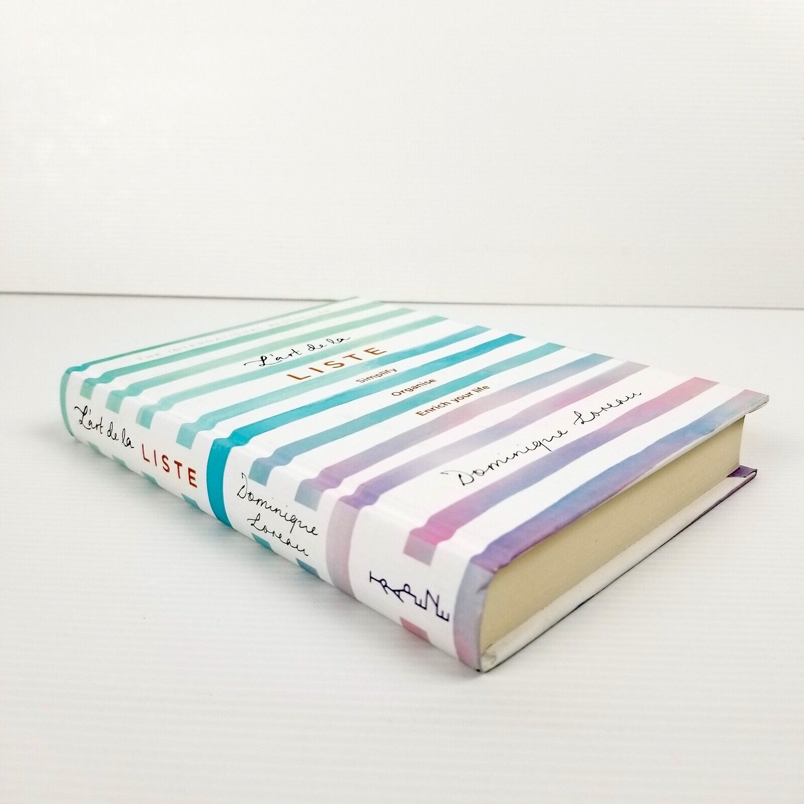 L'art de la Liste: Simplify, organise and enrich your life by Dominique Loreau