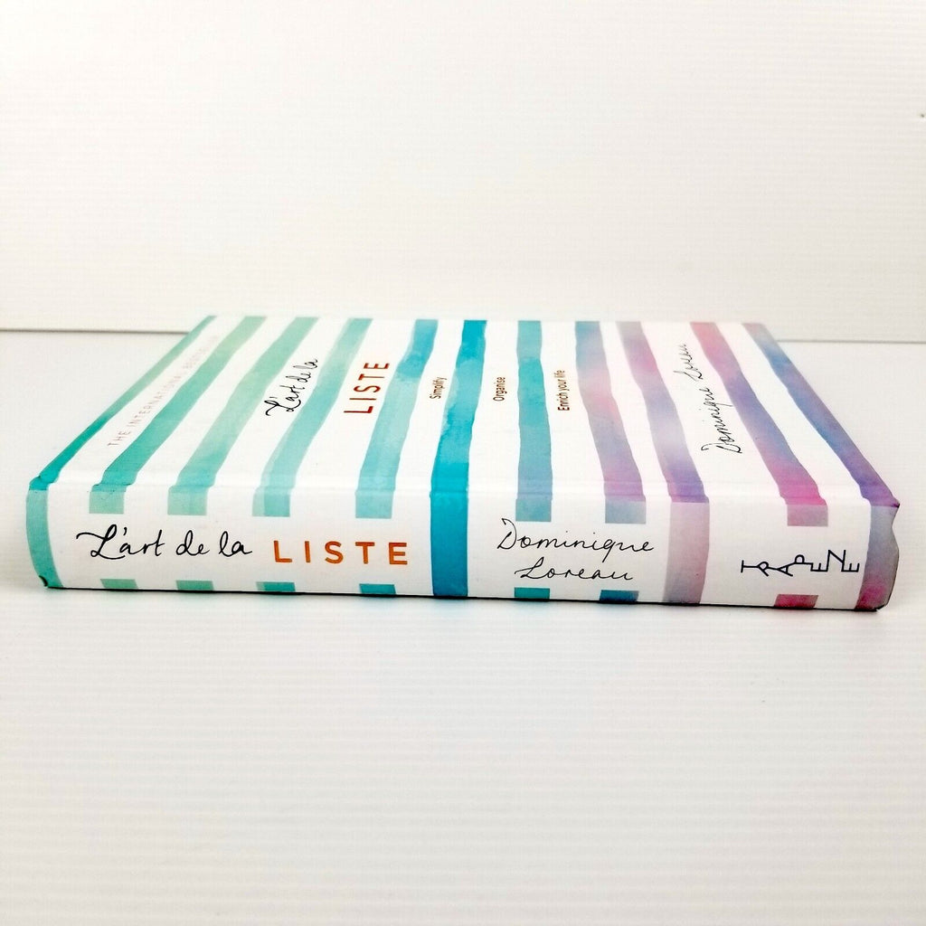 L'art de la Liste: Simplify, organise and enrich your life by Dominique Loreau