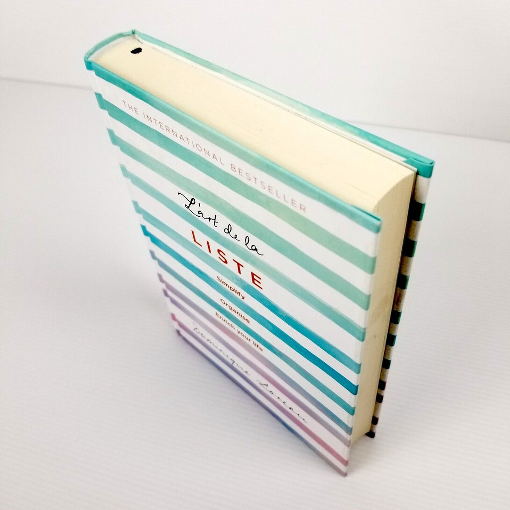 L'art de la Liste: Simplify, organise and enrich your life by Dominique Loreau