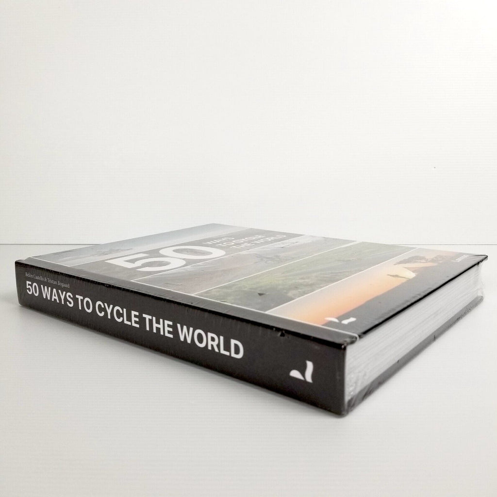 50 Ways to Cycle the World by Tristan Bogaard, Belen Castello (Hardcover, 2021)