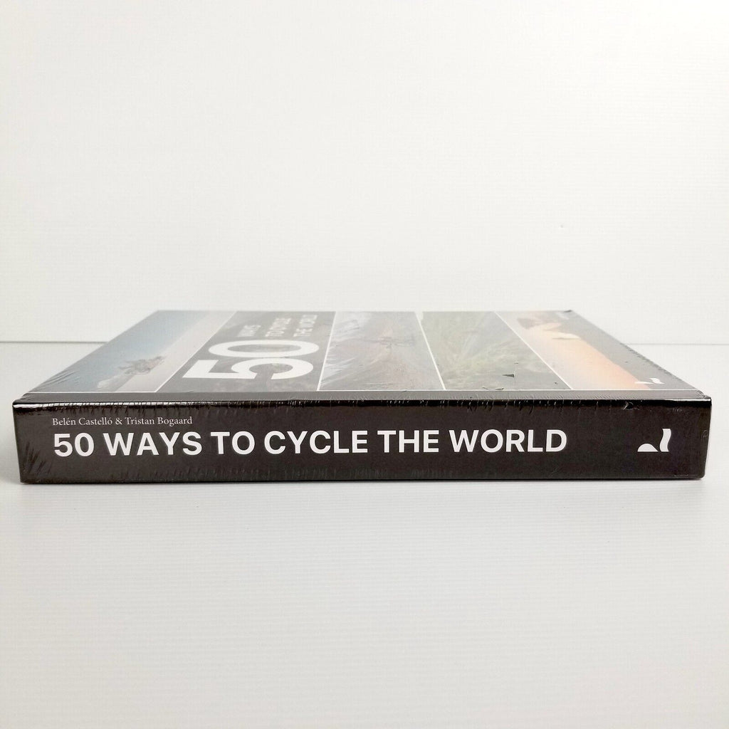 50 Ways to Cycle the World by Tristan Bogaard, Belen Castello (Hardcover, 2021)
