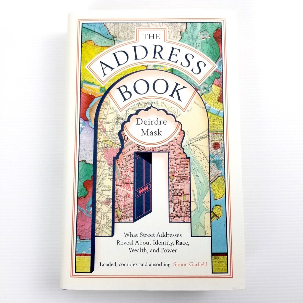 The Address Book: What Street Addresses Reveal about Identity Race Wealth Power