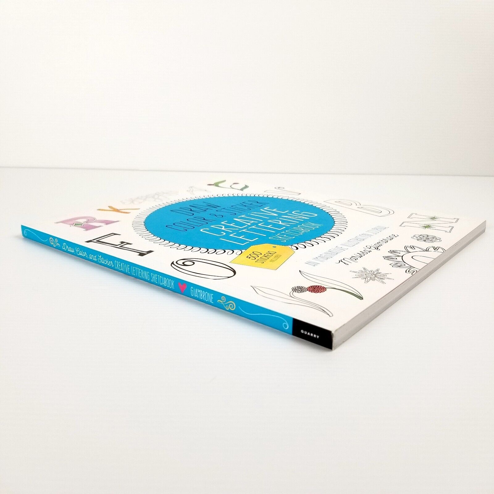 Draw, Color, and Sticker Creative Lettering Sketchbook: An Illustration Journal