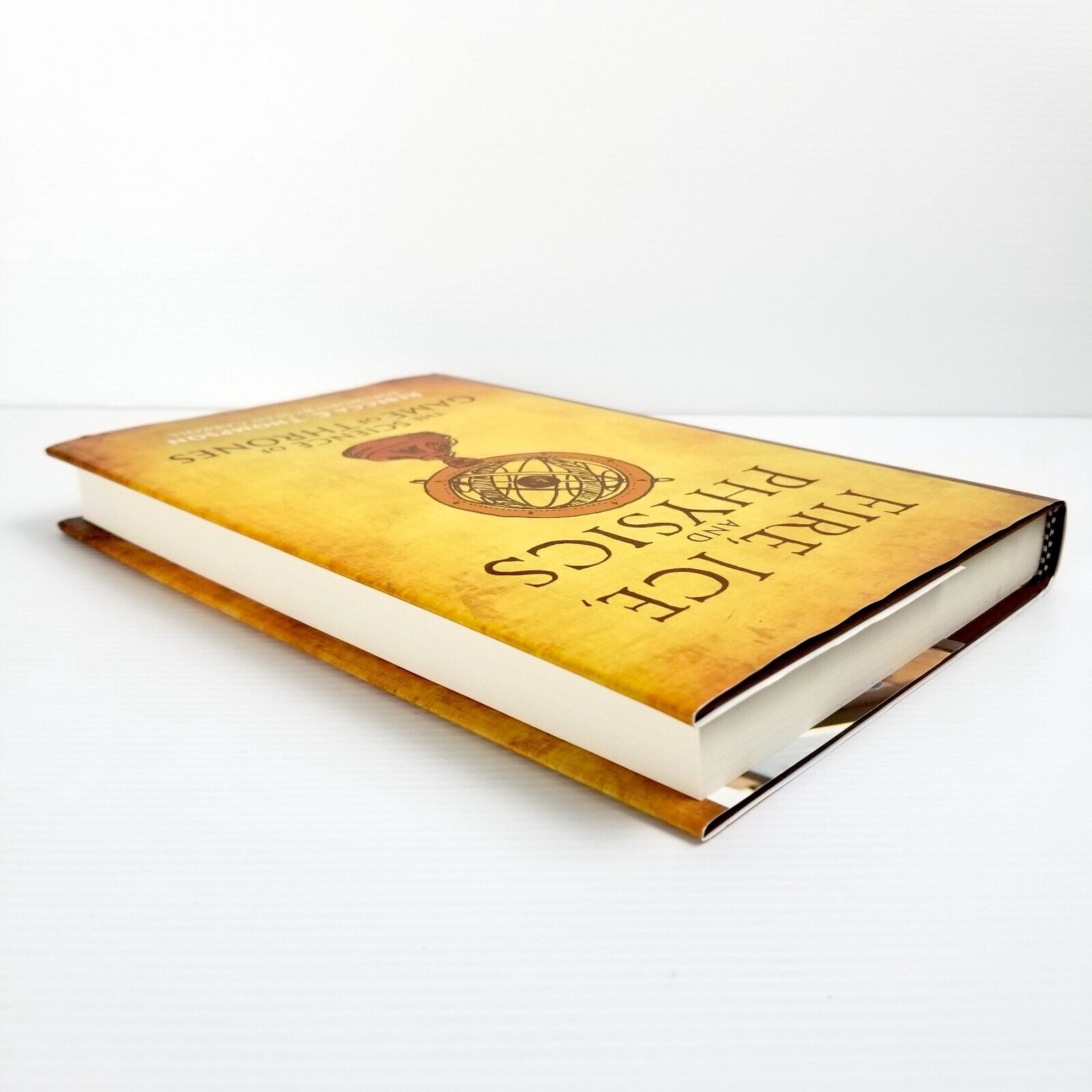 Fire, Ice, and Physics: The Science of Game of Thrones by Rebecca C. Thompson