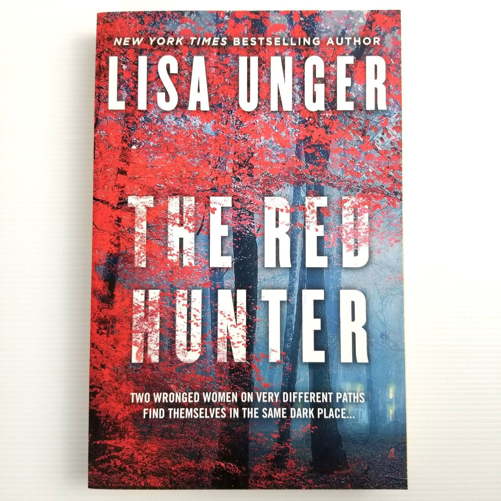 The Red Hunter by Lisa Unger (Paperback, 2017) Justice Revenge Crime Thriller