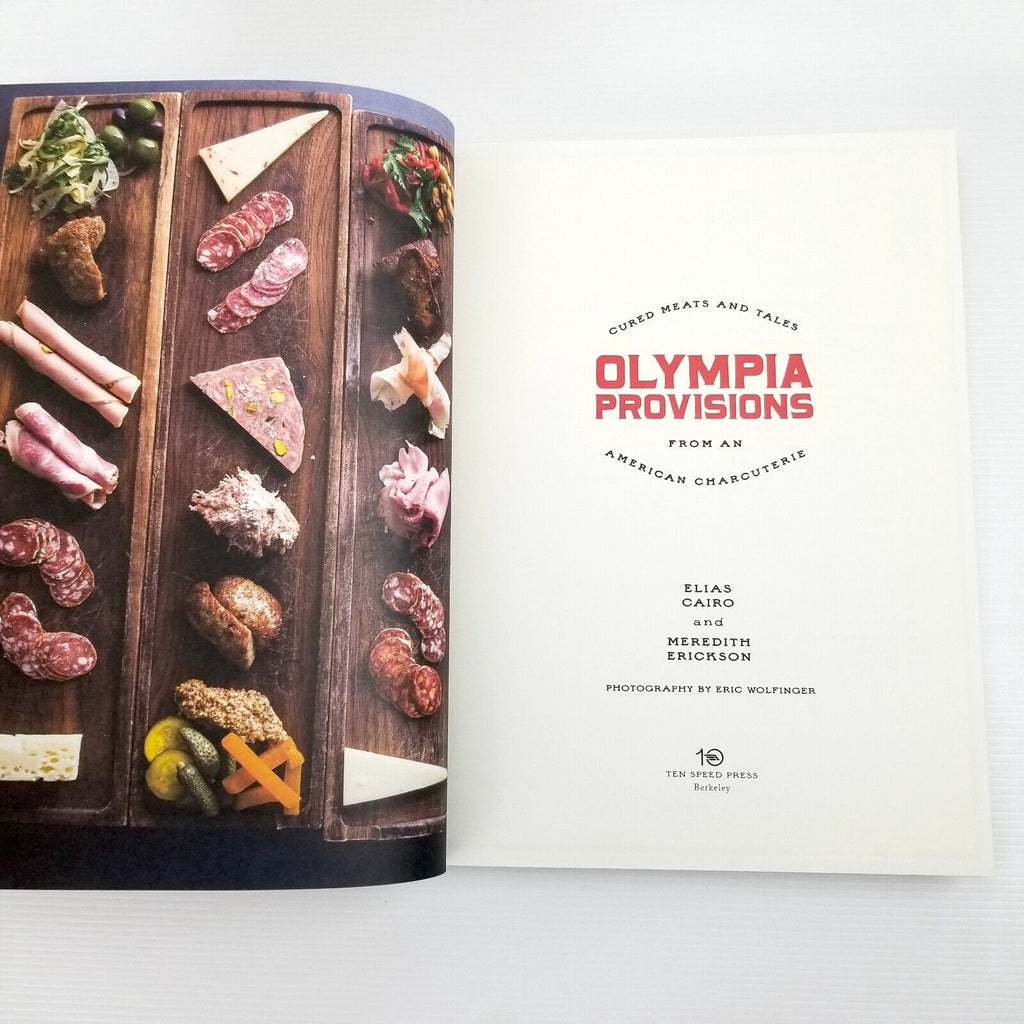 Olympia Provisions Cured Meats and Tales American Charcuterie Hardcover Cookbook