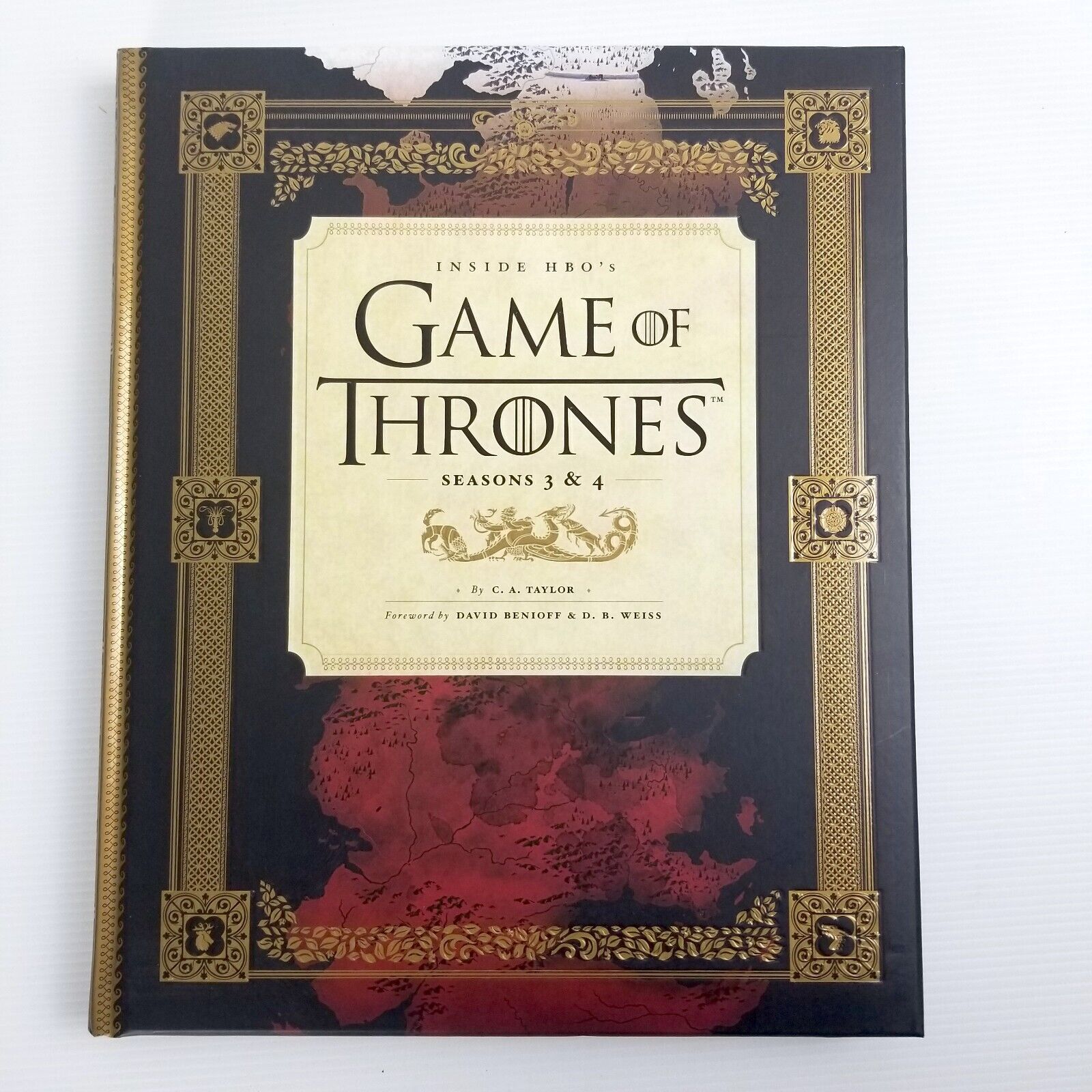 Inside HBO's Game of Thrones II: Seasons 3 & 4 (Hardcover 2014) by C. A. Taylor