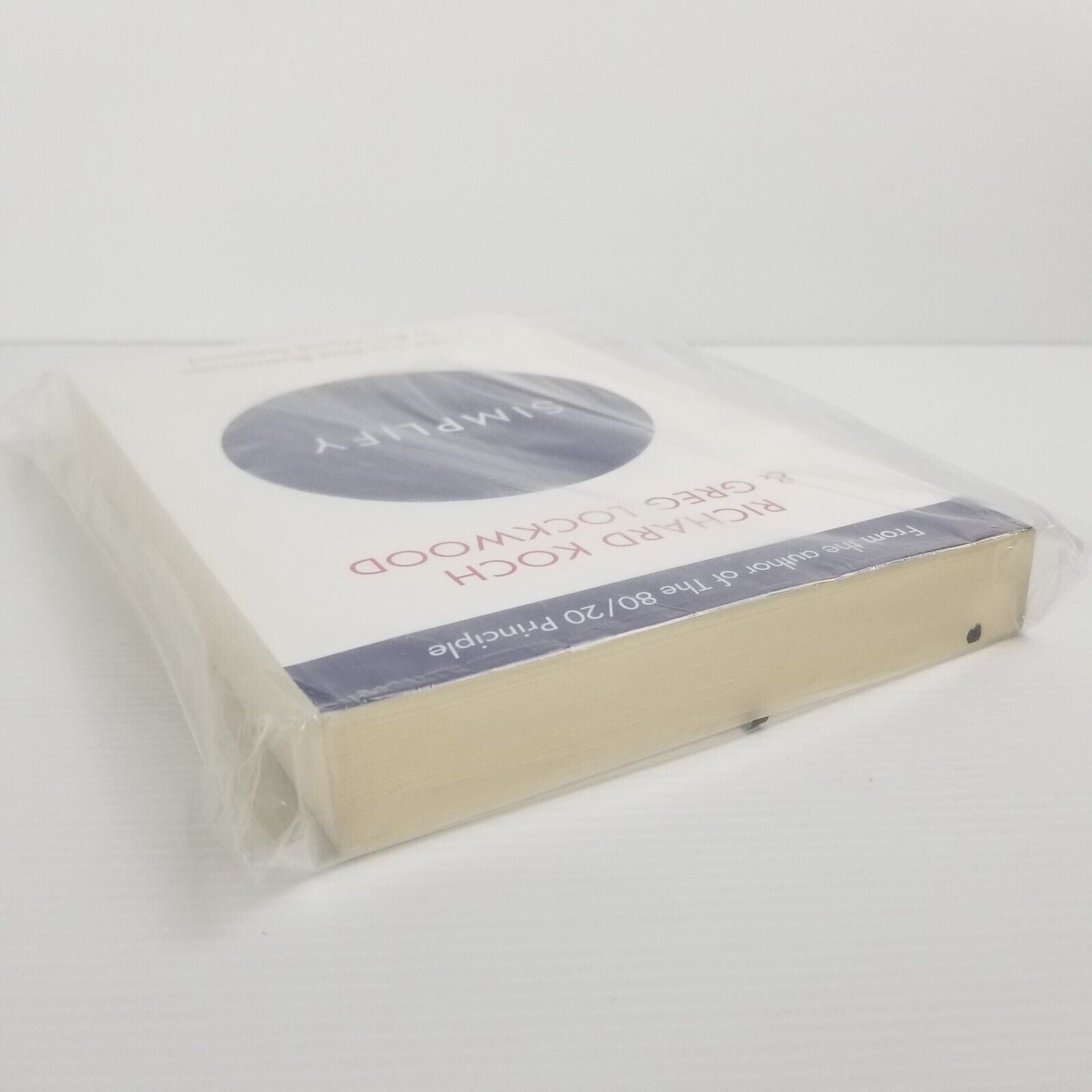 Simplify: How the Best Businesses in the World Succeed by Richard Koch Greg Lock
