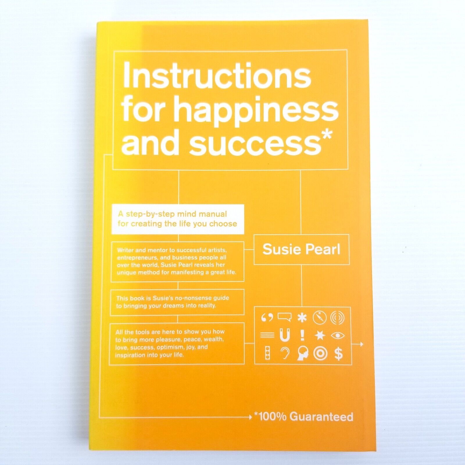 Instructions for Happiness and Success: A Step-By-Step Mind Manual, Paperback