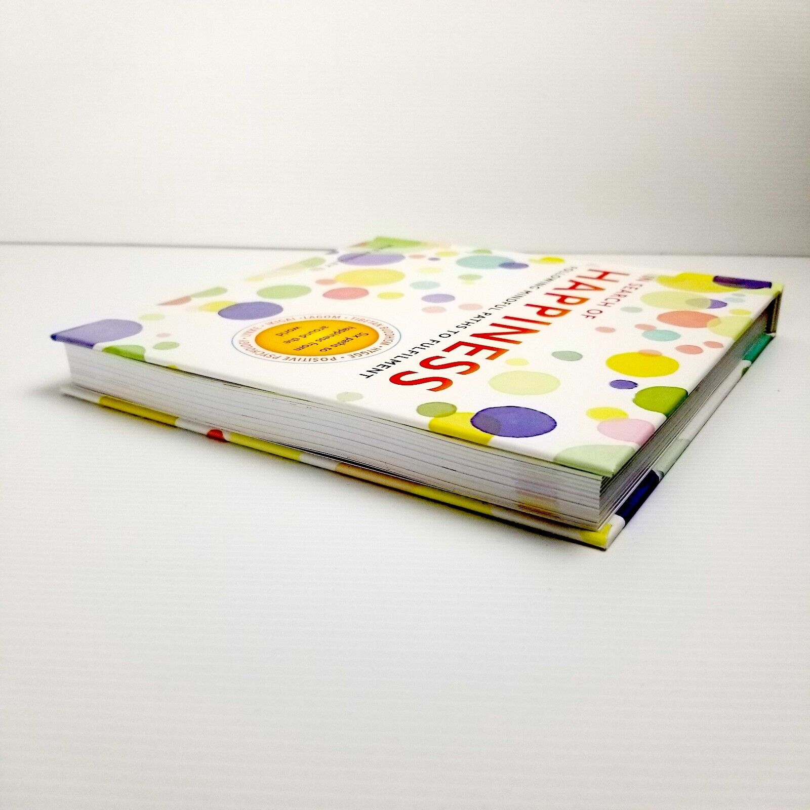 In Search of Happiness: Following Mindful Paths to Fulfilment by Mike Annesley