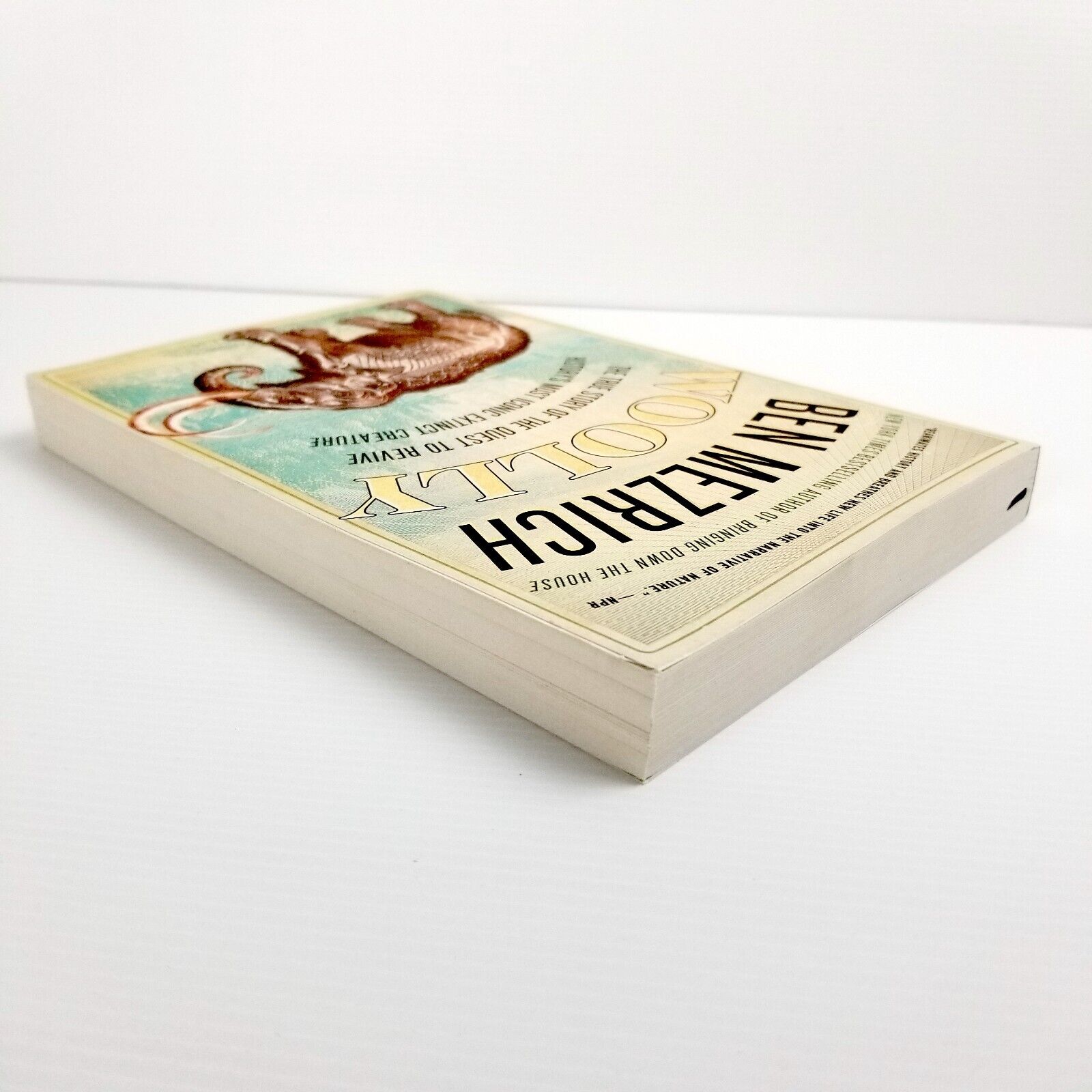 Woolly: The True Story the Quest to Revive History's Most Icon by Ben Mezrich