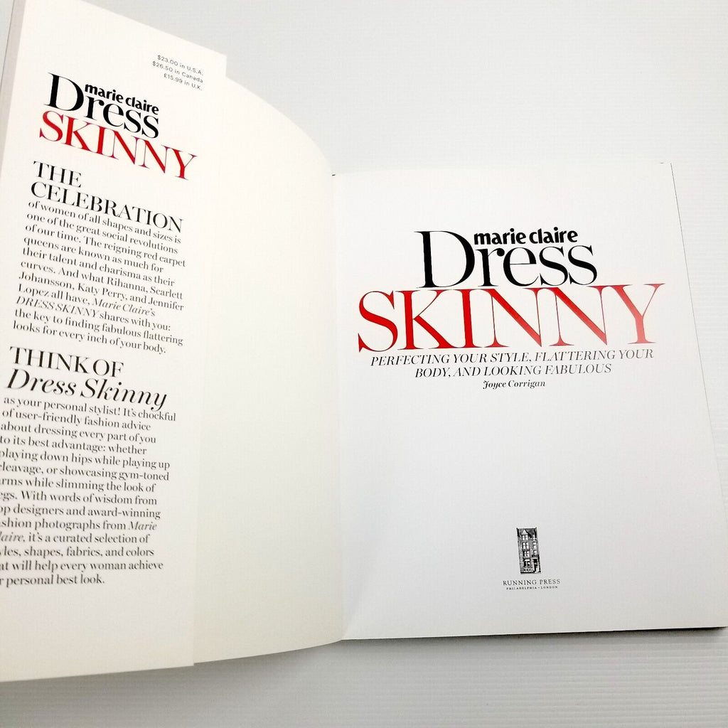 Marie Claire: Dress Skinny: Perfecting Your Style, Flattering Your Body, Fashion