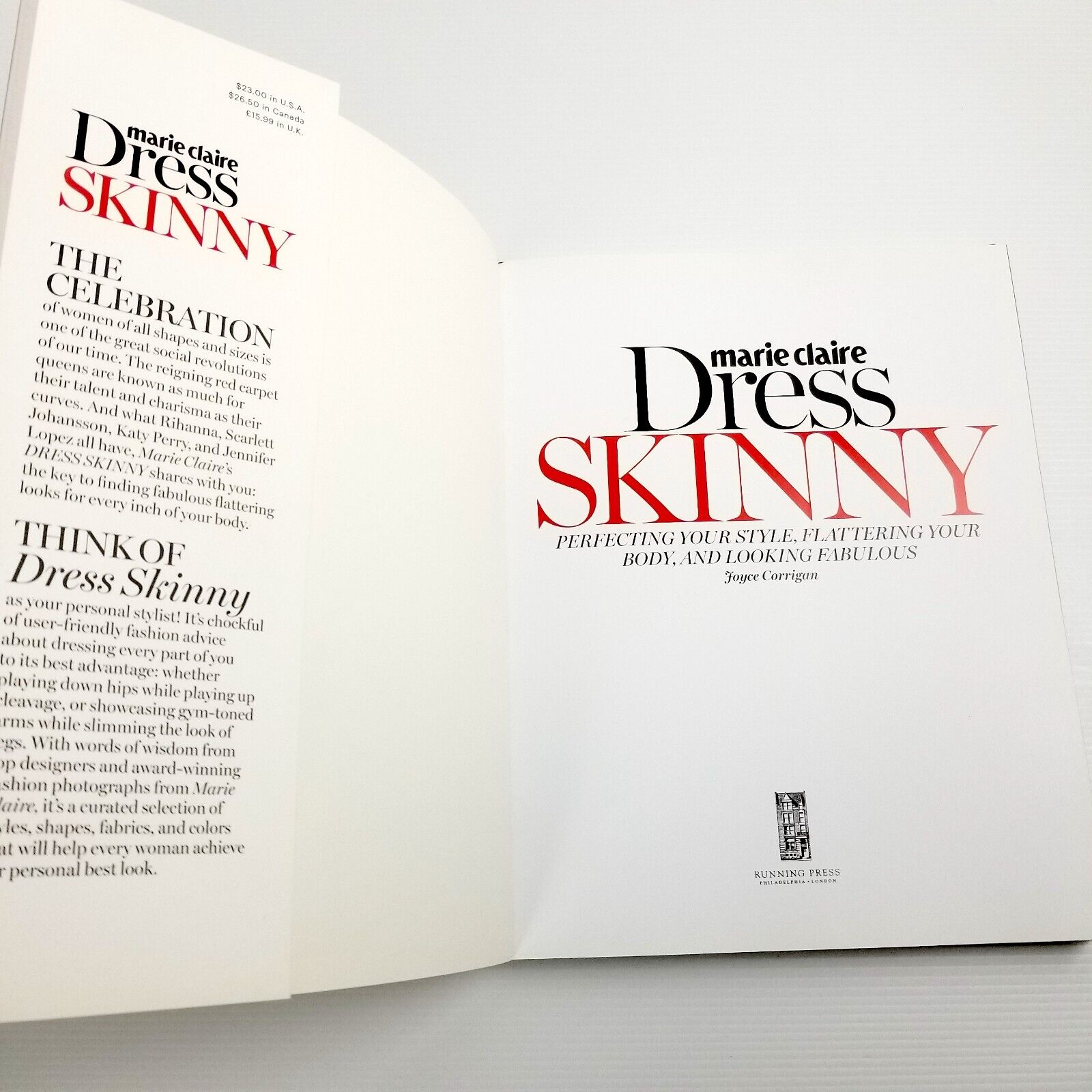 Marie Claire: Dress Skinny: Perfecting Your Style, Flattering Your Body, Fashion