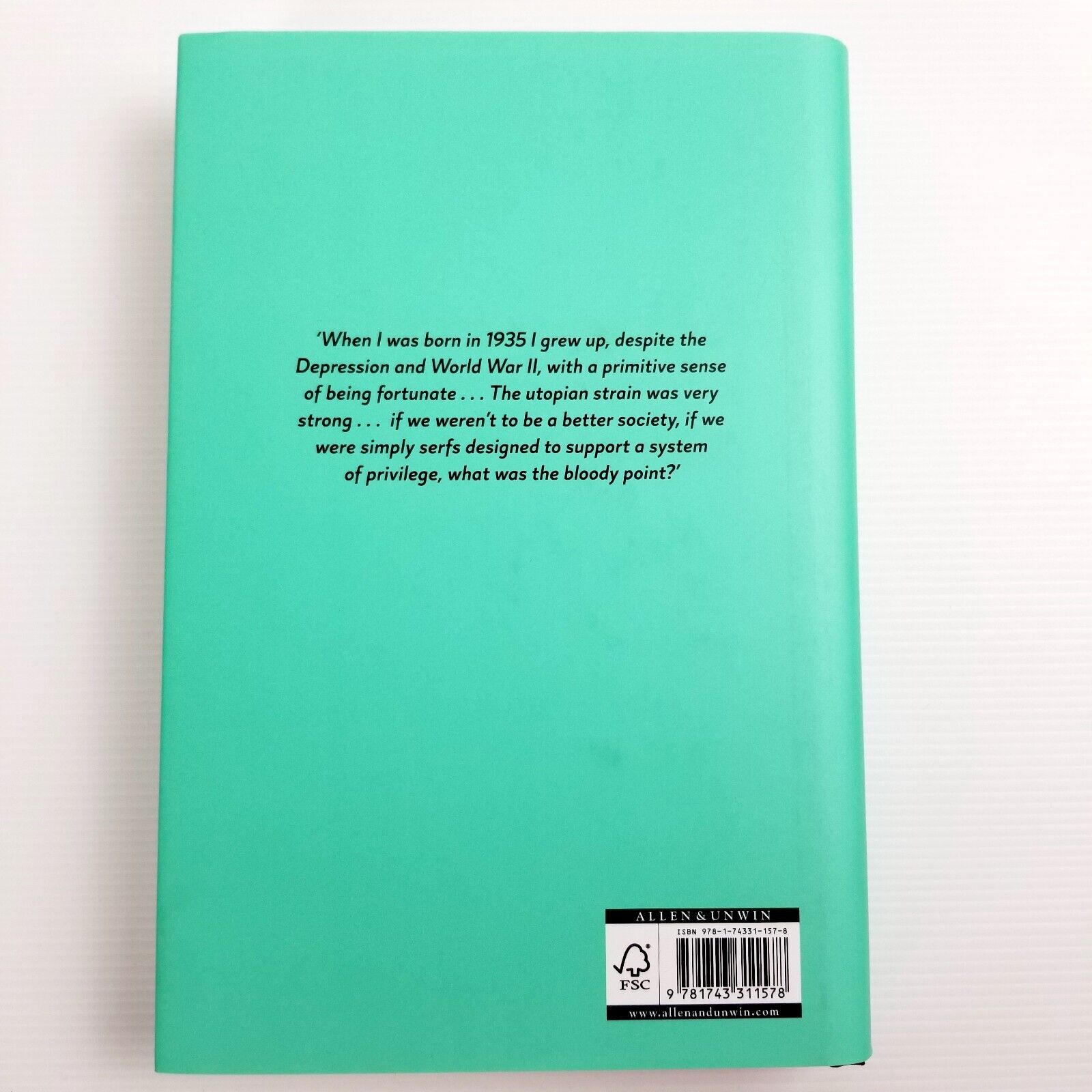 Thomas Keneally: A Bloody Good Rant: My passions, memories and demons, Hardcover
