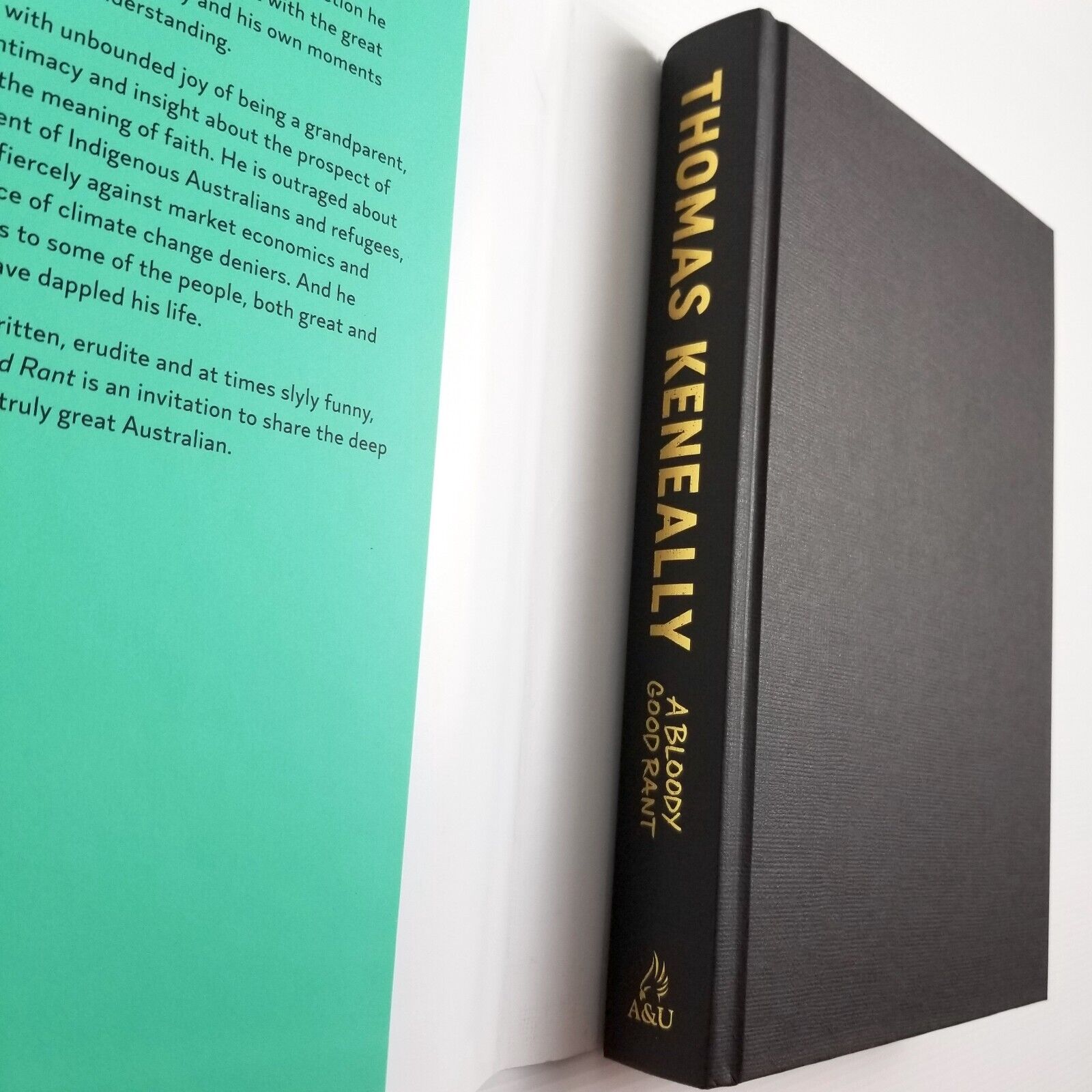 Thomas Keneally: A Bloody Good Rant: My passions, memories and demons, Hardcover