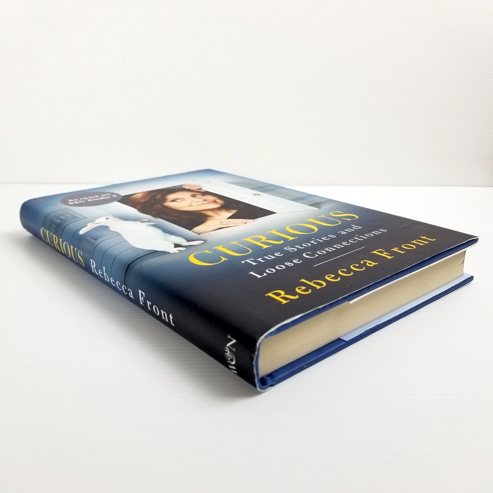 Curious: True Stories and Loose Connections by Rebecca Front (Hardcover, 2014)
