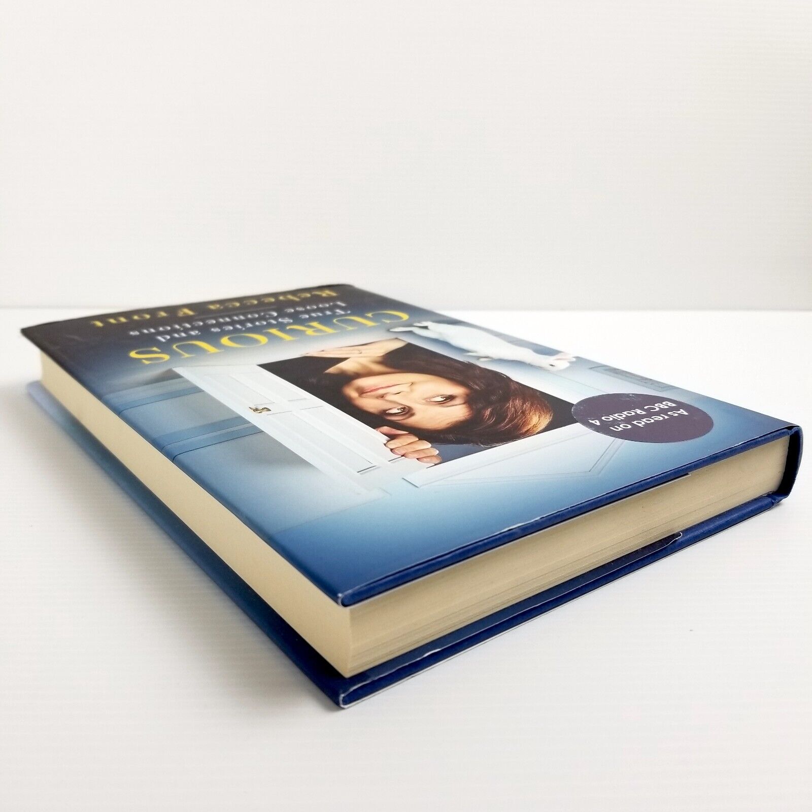 Curious: True Stories and Loose Connections by Rebecca Front (Hardcover, 2014)