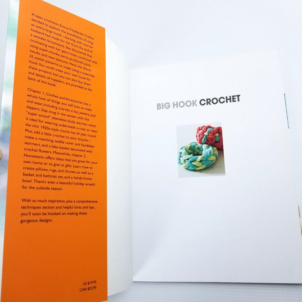 Big Hook Crochet: 35 Projects to Crochet by Emma Friedlander-Collins, Paperback