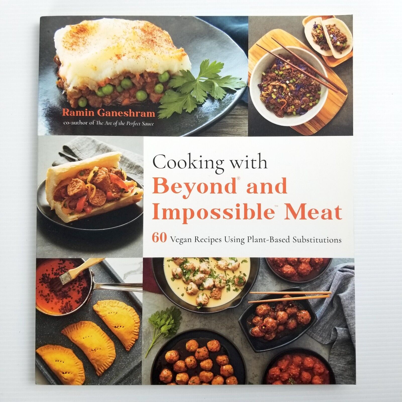 Cooking With Beyond And Impossible Meat: 60 Vegan Recipes Using Plant-Based Subs