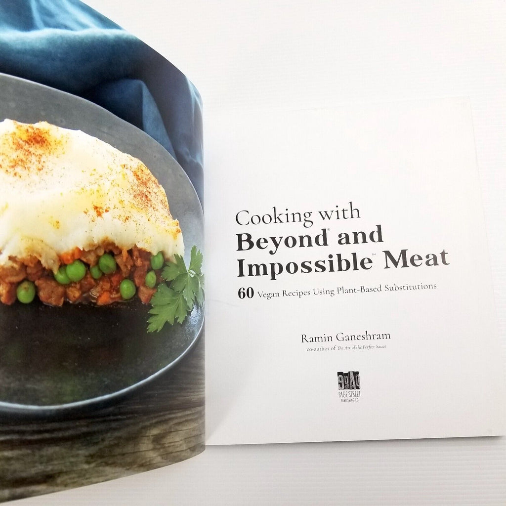 Cooking With Beyond And Impossible Meat: 60 Vegan Recipes Using Plant-Based Subs