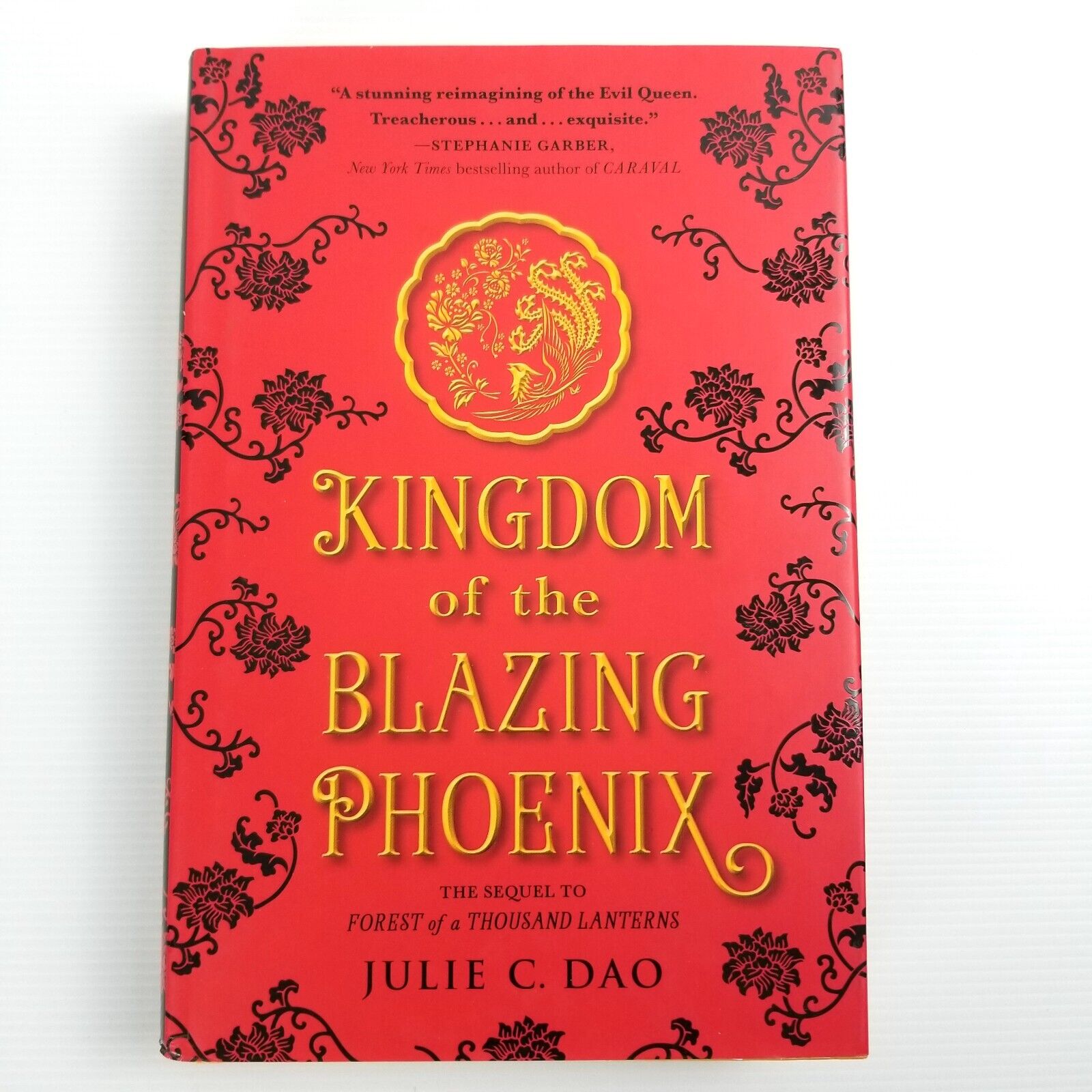 Kingdom of the Blazing Phoenix by Julie C. Dao (Hardcover, 2018) Book 2 of 2