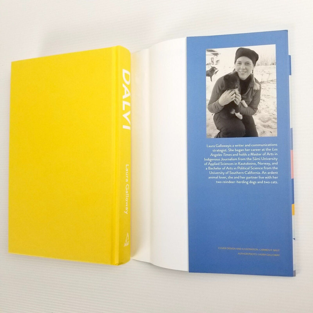 Dalvi: Six Years in the Arctic Tundra by Laura Galloway (Hardcover, 2021) Arctic