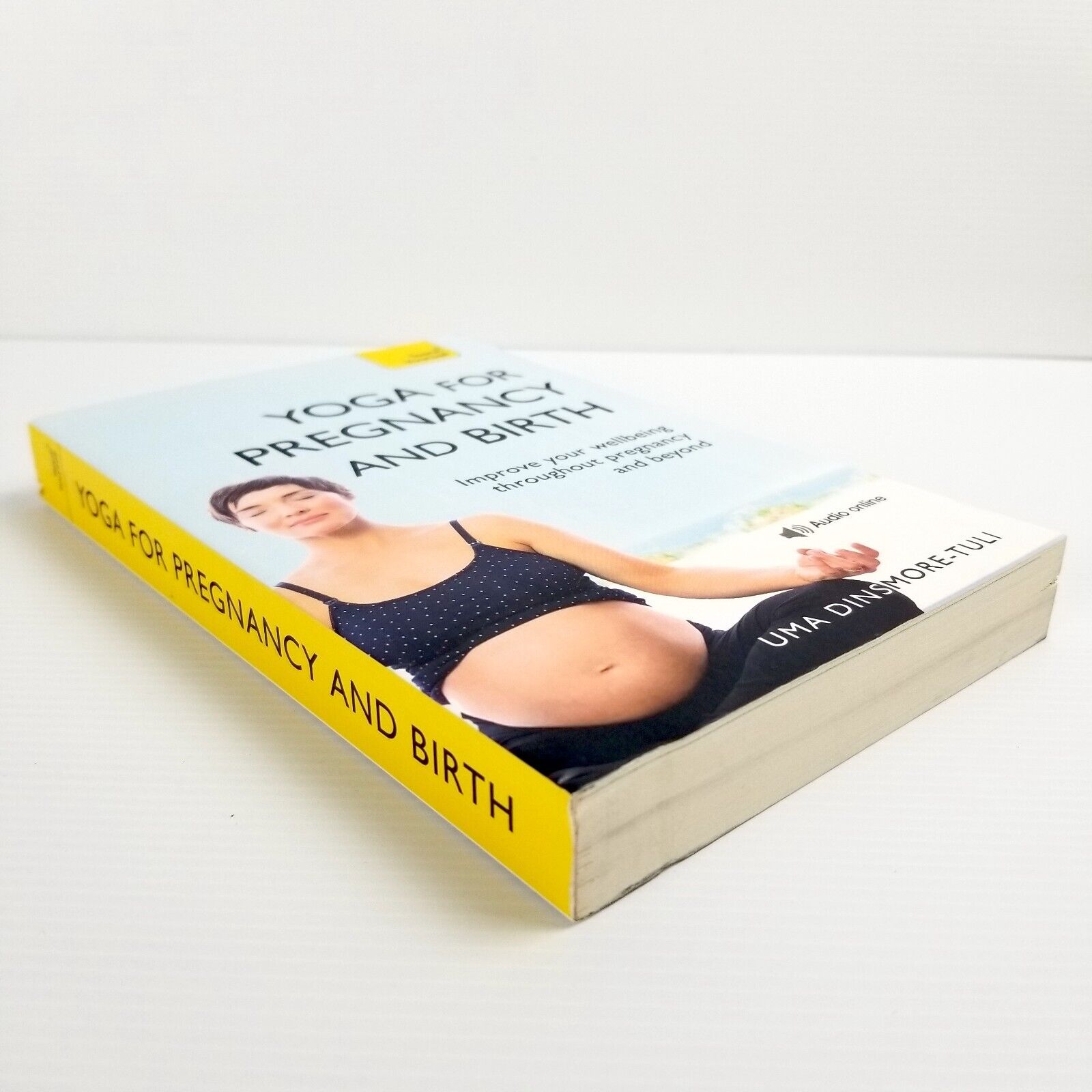 Yoga For Pregnancy And Birth: Teach Yourself by Uma Dinsmore-Tuli Paperback 2010