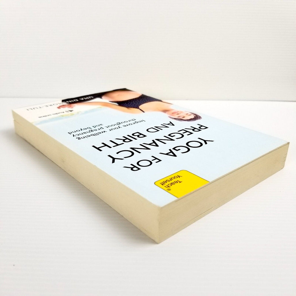 Yoga For Pregnancy And Birth: Teach Yourself by Uma Dinsmore-Tuli Paperback 2010